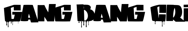 Gang Bang Crime font preview